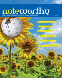 cover image of the summer 2022 edition of noteworthy, the university of toronto libraries newsletter